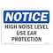 Signmission OSHA Sign, High Noise Level Use Ear Protection, 14in X 10in Rigid Plastic, 14" W, 10" H, Landscape OS-NS-P-1014-L-13483 - alternate 1